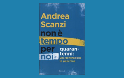 Non è tempo per noi. Quarantenni: una generazione in panchina