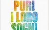 Sono puri i loro sogni