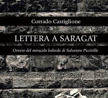 Lettera a Saragat. Ovvero del miracolo balordo di Salvatore Piccirillo