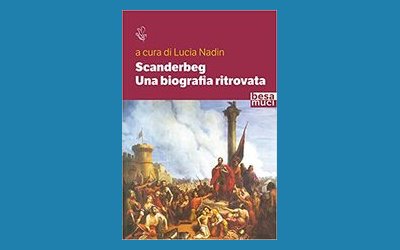 Scanderbeg. Una biografia ritrovata