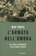 L'armata nell'ombra. Gli eroici carabinieri della Banda Caruso