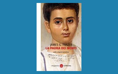 La paura dei morti nelle religioni primitive