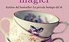 I nostri momenti magici