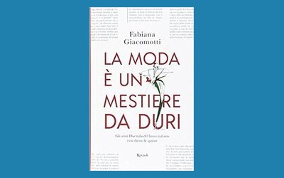 La moda è un mestiere da duri