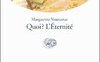 Quoi? L'Éternité