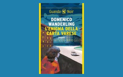 L'enigma della carta Varese. Un nuovo caso per Anita Landi