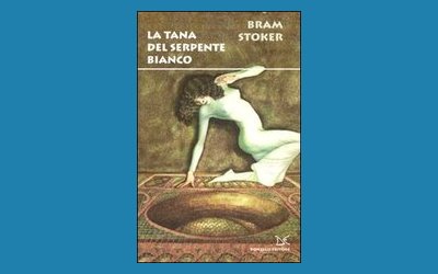 La tana del serpente bianco