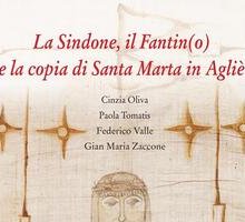 La Sindone, il Fantin(o) e la copia di Santa Marta in Agliè
