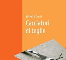 Cacciatori di teglie. Come entrare in cucina per la prima volta e uscirne vivi