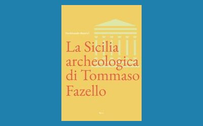 La Sicilia archeologica di Tommaso Fazello