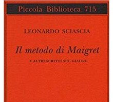 Il metodo di Maigret e altri scritti sul giallo