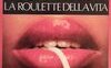 La roulette della vita