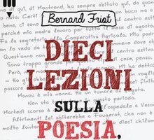 Dieci lezioni sull'amore, la vita e la poesia