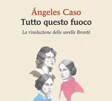 Tutto questo fuoco
