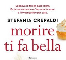 Morire ti fa bella