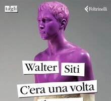 C'era una volta il corpo