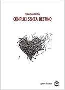 Complici senza destino