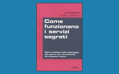 Come funzionano i servizi segreti