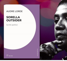 Audre Lorde, la scrittrice “crazy and queer” che ha rinnovato il femminismo