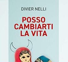 Posso cambiarti la vita