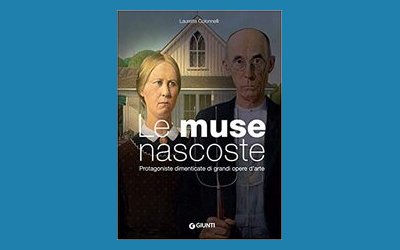 Le muse nascoste. Protagoniste dimenticate di grandi opere d'arte