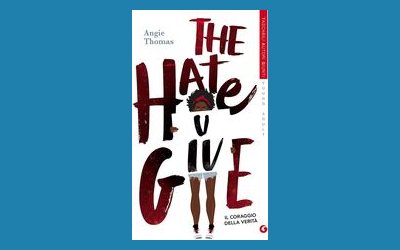 The hate U give. Il coraggio della verità