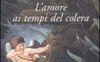 L'amore ai tempi del colera