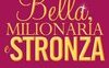 101 Modi per diventare bella, milionaria e stronza 