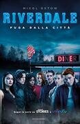 Riverdale. Fuga dalla città
