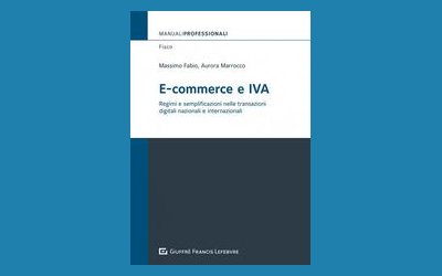 E-commerce e IVA. Regimi e semplificazioni nelle transazioni digitali nazionali e internazionali