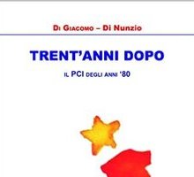 Trent'anni dopo. Il PCI degli anni '80