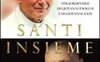 Roncalli e Wojtyla santi insieme: i libri per ricordarli