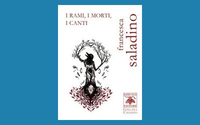 I rami, i morti, i canti