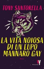 La vita noiosa di un lupo mannaro gay
