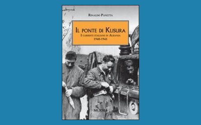 Il ponte di Klisura. I carristi italiani in Albania 1940-1941