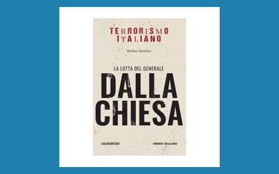La lotta del generale Dalla Chiesa