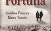 Sarò io la tua Fortuna