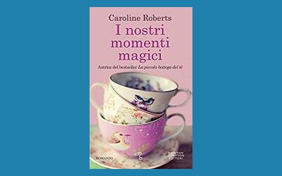 I nostri momenti magici