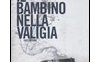 Il bambino nella valigia