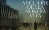Il tempo migliore della nostra vita