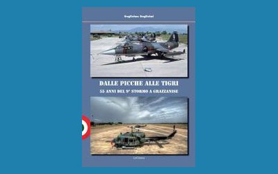 Dalle Picche alle Tigri. 55 anni del 9° stormo a Grazzanise