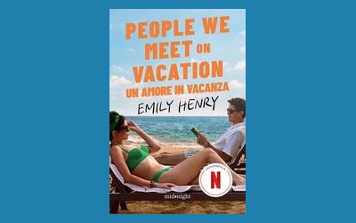 People we meet on vacation. Un amore in vacanza