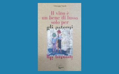 Il vino è un bene di lusso solo per gli astemi
