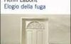 Elogio della fuga