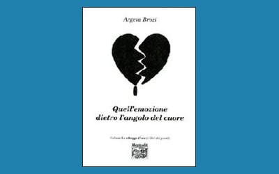 Quell'emozione dietro l'angolo del cuore