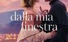 Dalla mia finestra