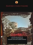 I bombardamenti in Italia e nell'Impero durante la Seconda Guerra mondiale