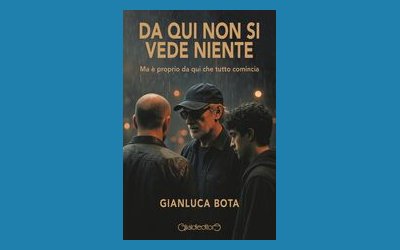 Da qui non si vede niente. Ma è proprio da qui che tutto comincia