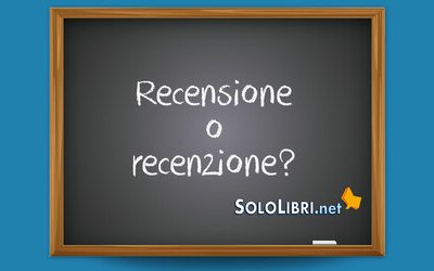 Recensione o recenzione: come si scrive