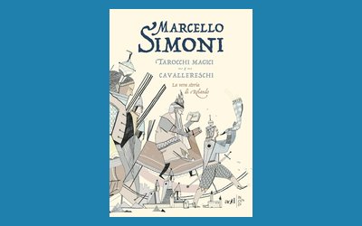 Tarocchi magici e cavallereschi
